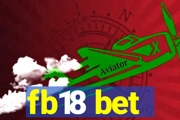 fb18 bet
